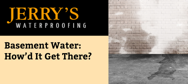 Basement Water: How'd It Get There?