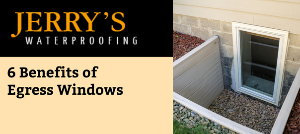 6 Benefits of Egress Windows