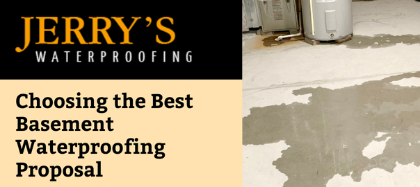 Choosing the Best Basement Waterproofing Proposal