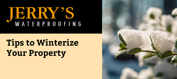 Tips to Winterize Your Property