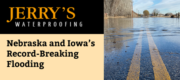 Nebraska and Iowa's Record-Breaking Flooding