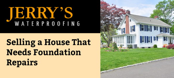 Selling a House That Needs Foundation Repairs