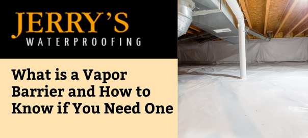 What is a Vapor Barrier and How to Know if You Need One