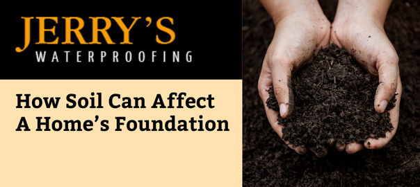 How Soil Can Affect A Home's Foundation