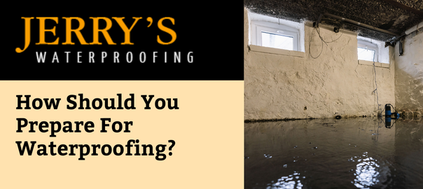 How Should You Prepare For Waterproofing?