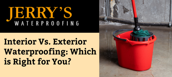 Interior vs. Exterior Waterproofing